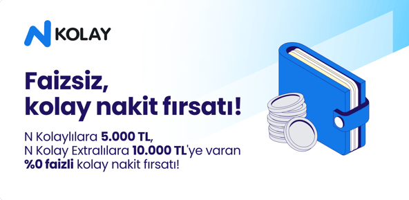 %0 faizli Kolay Nakit fırsatı N Kolay’da!